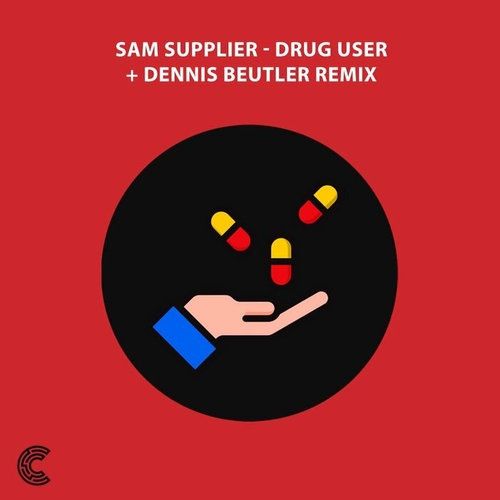 Sam Supplier - Drug User EP [CM003]